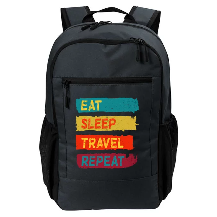 Funny Travel Enthusiast Eat Sleep Travel Repeat Gift Daily Commute Backpack