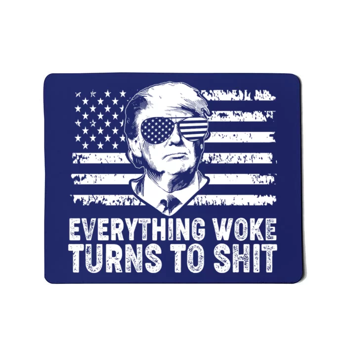 Funny Trump Everything Woke Turns To Shit Distressed USA American Flag Mousepad