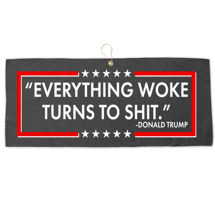 Funny Trump Everything Woke Turns To Shit Large Microfiber Waffle Golf Towel