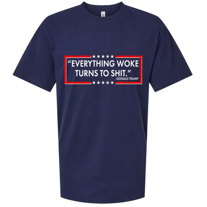 Funny Trump Everything Woke Turns To Shit Sueded Cloud Jersey T-Shirt