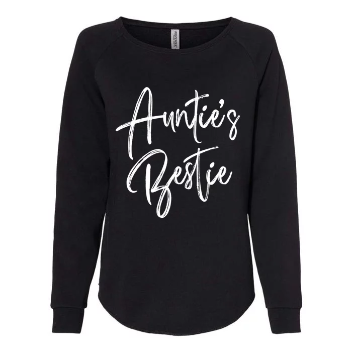 Funny T For Best Aunt Auntie's Bestie Matching With Auntie Gift Womens California Wash Sweatshirt