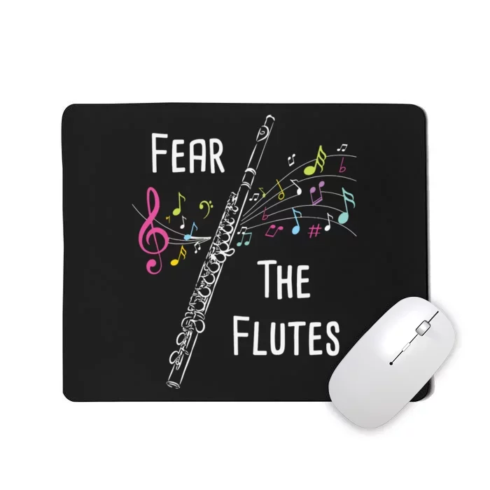 Fear The Flutes Flute Player Flutist Marching Band Music Mousepad