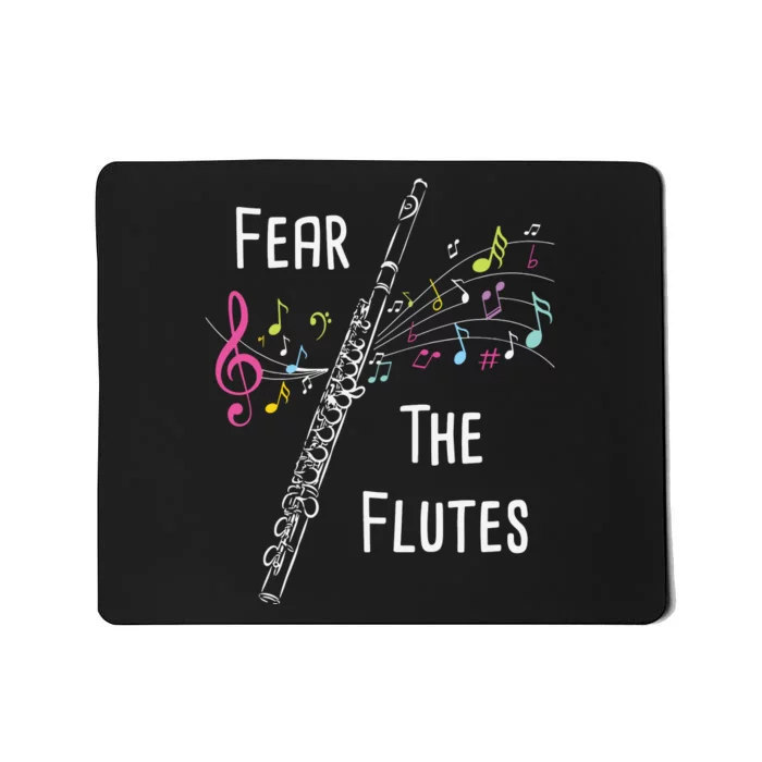 Fear The Flutes Flute Player Flutist Marching Band Music Mousepad