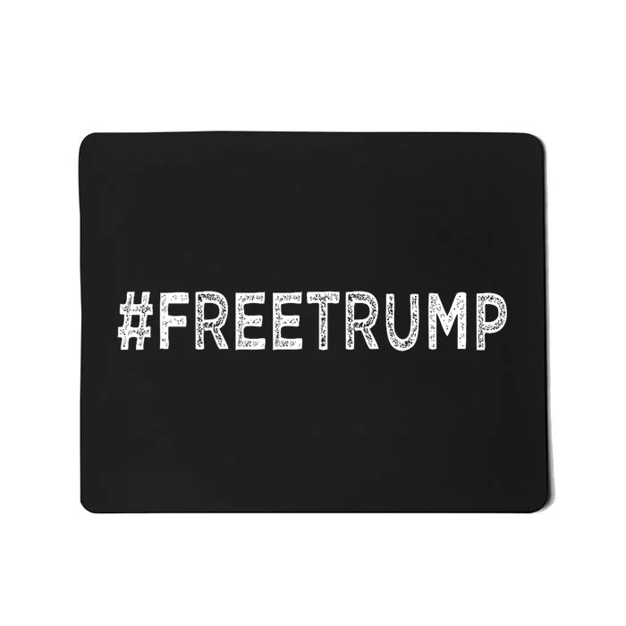 Free Trump Free Donald Trump 2024 Mousepad