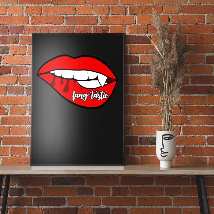 Fang Tastic Funny Vampire Lips Poster