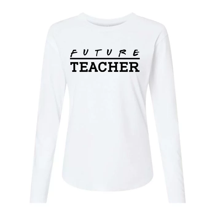 Future Teacher Womens Cotton Relaxed Long Sleeve T-Shirt