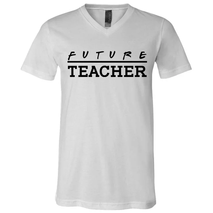 Future Teacher V-Neck T-Shirt