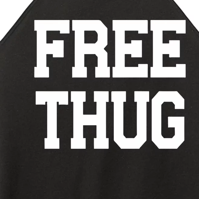 Free Thug Women’s Perfect Tri Rocker Tank