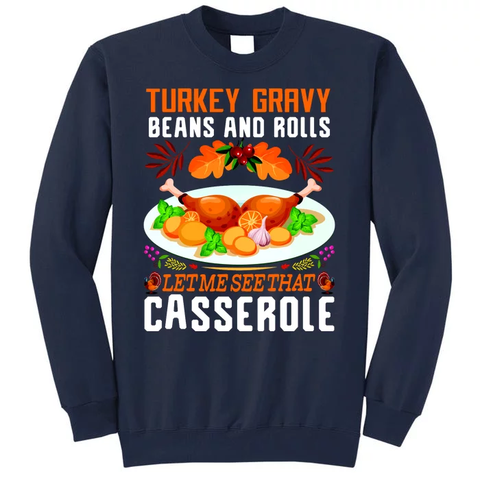 Funny Thanksgiving Food Tall Sweatshirt