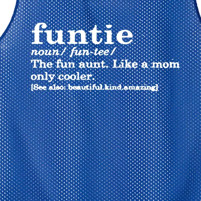 Funtie The Fun Aunt Like A Mom Only Way Cooler Funtie Aunt Gift Mesh Reversible Basketball Jersey Tank