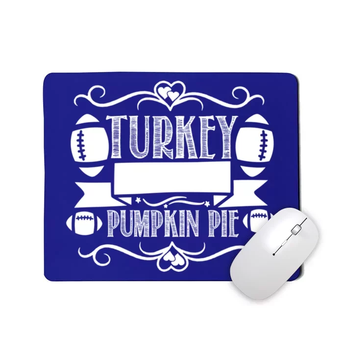 Football Turkey Football Pumpkin Pie Meaningful Gift Mousepad