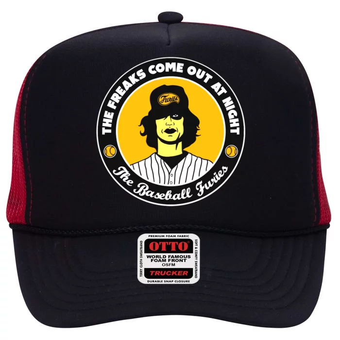 Funny The Freaks Come Out At Night The Baseball Furies High Crown Mesh Trucker Hat