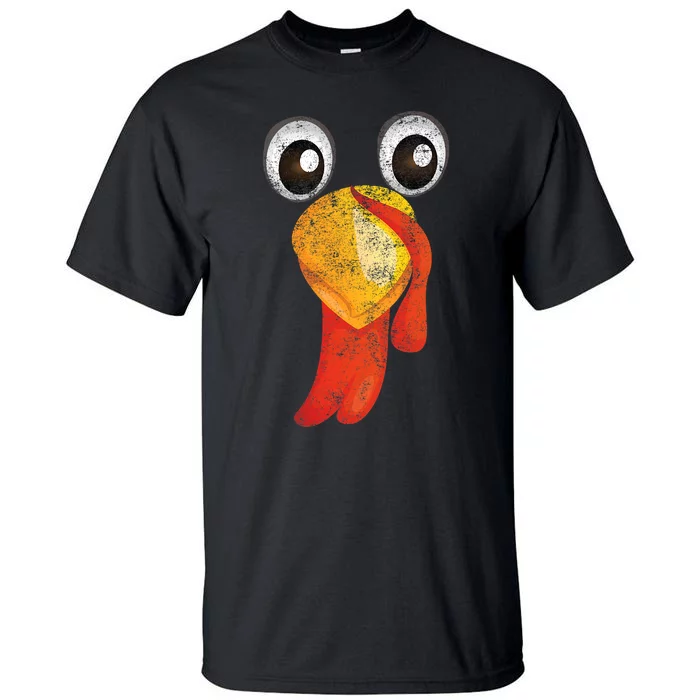 Funny Turkey Face Design Thanksgiving Turkey Gobble Tall T-Shirt