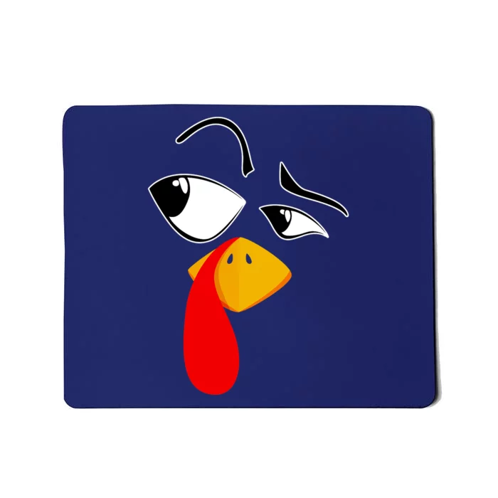 Funny Turkey Face Thanksgiving Costume Turkey Day Mousepad