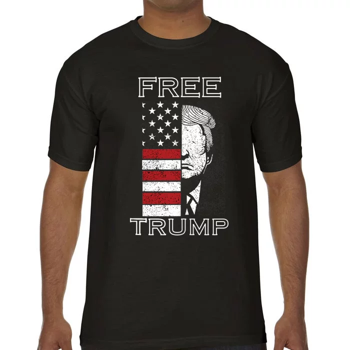 Free trump Comfort Colors T-Shirt