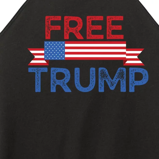 Free Trump, Free Donald Trump Republican Support Women’s Perfect Tri Rocker Tank