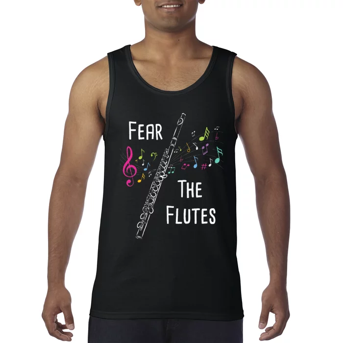 Fear The Flutes Flute Player Flutist Marching Band Music Tank Top