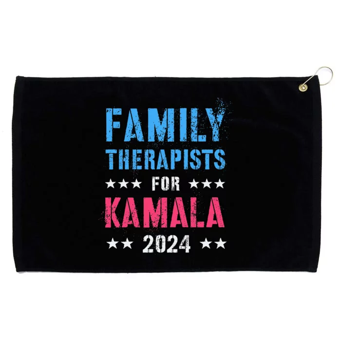 Family Therapists For Kamala 2024 47th Grab Him By Ballot Grommeted Golf Towel