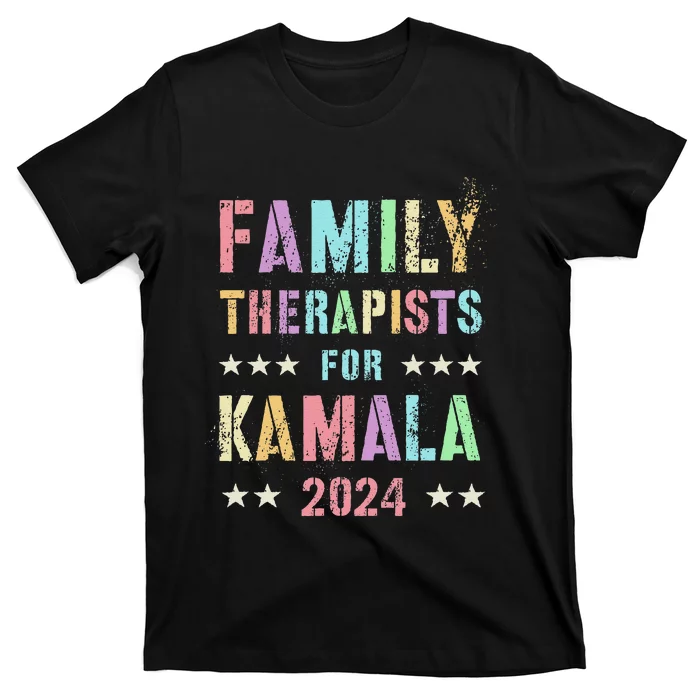 Family Therapists For Kamala 2024 47th IM Speaking T-Shirt