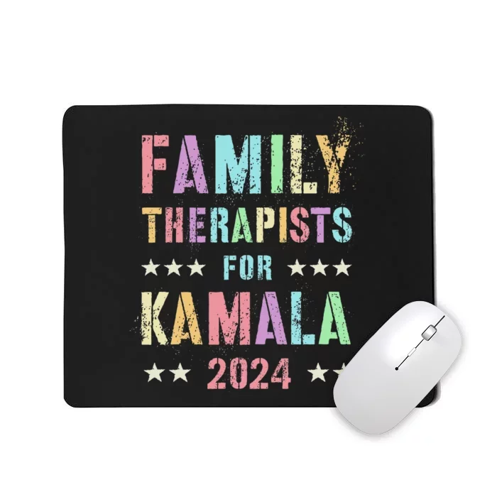 Family Therapists For Kamala 2024 47th IM Speaking Mousepad