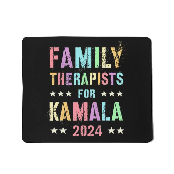 Family Therapists For Kamala 2024 47th IM Speaking Mousepad