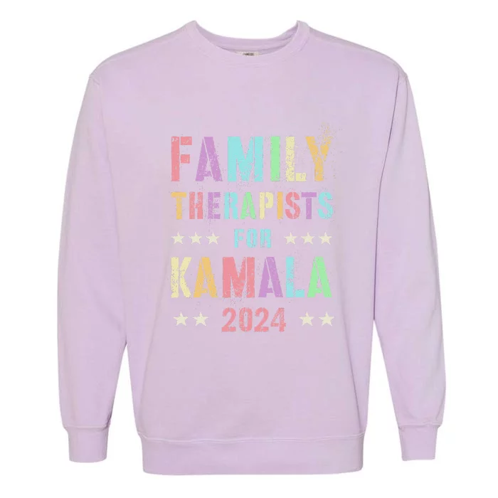 Family Therapists For Kamala 2024 47th IM Speaking Garment-Dyed Sweatshirt