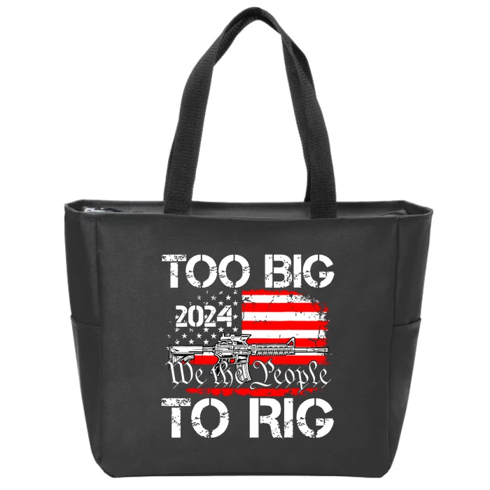 Funny Trump Funny Too Big To Rig Zip Tote Bag