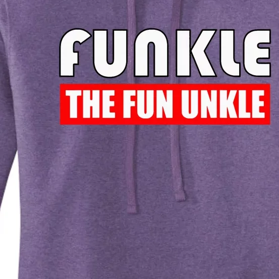 Funkle The Fun Uncle Fun Families Nephews Women's Pullover Hoodie