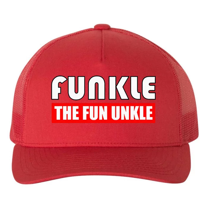 Funkle The Fun Uncle Fun Families Nephews Yupoong Adult 5-Panel Trucker Hat