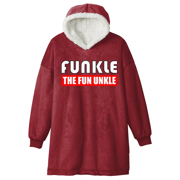 Funkle The Fun Uncle Fun Families Nephews Hooded Wearable Blanket