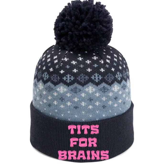 Funny Tits For Brains Sarcasm Saying The Baniff Cuffed Pom Beanie