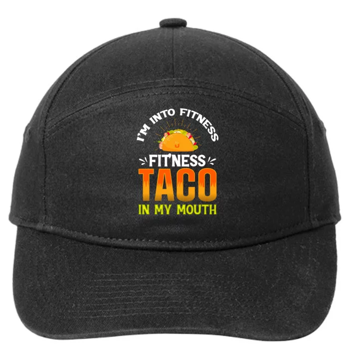 Fitness Taco Fun Quote 7-Panel Snapback Hat