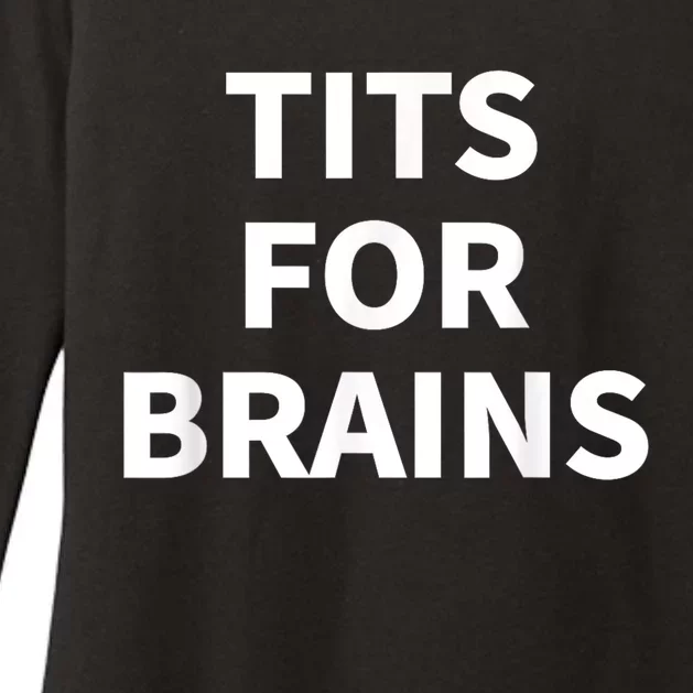 Funny Tits For Brains Sarcasm Saying Feminist Womens CVC Long Sleeve Shirt