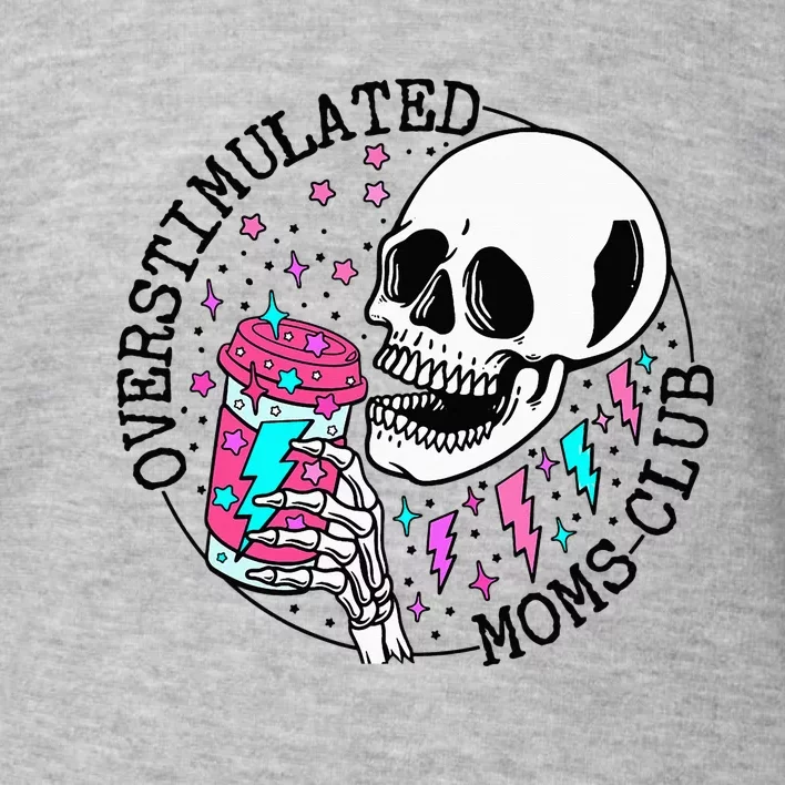 Funny Tee For  Saying Overstimulated Moms Club Groovy Toddler Sweatshirt