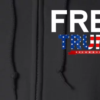 Free Trump, Free Donald Trump 2024 Full Zip Hoodie