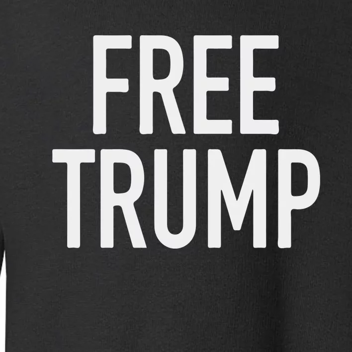 Free Trump Toddler Sweatshirt