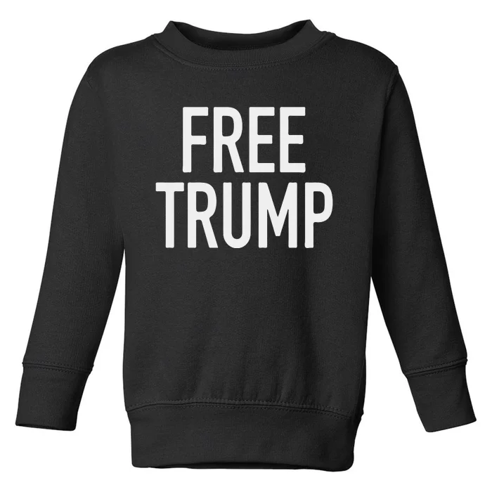 Free Trump Toddler Sweatshirt