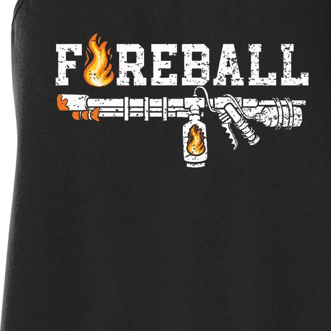 Flame Throwers F.I.R.E.B.A.L.L Flamethrower Fire Weapon Women's Racerback Tank