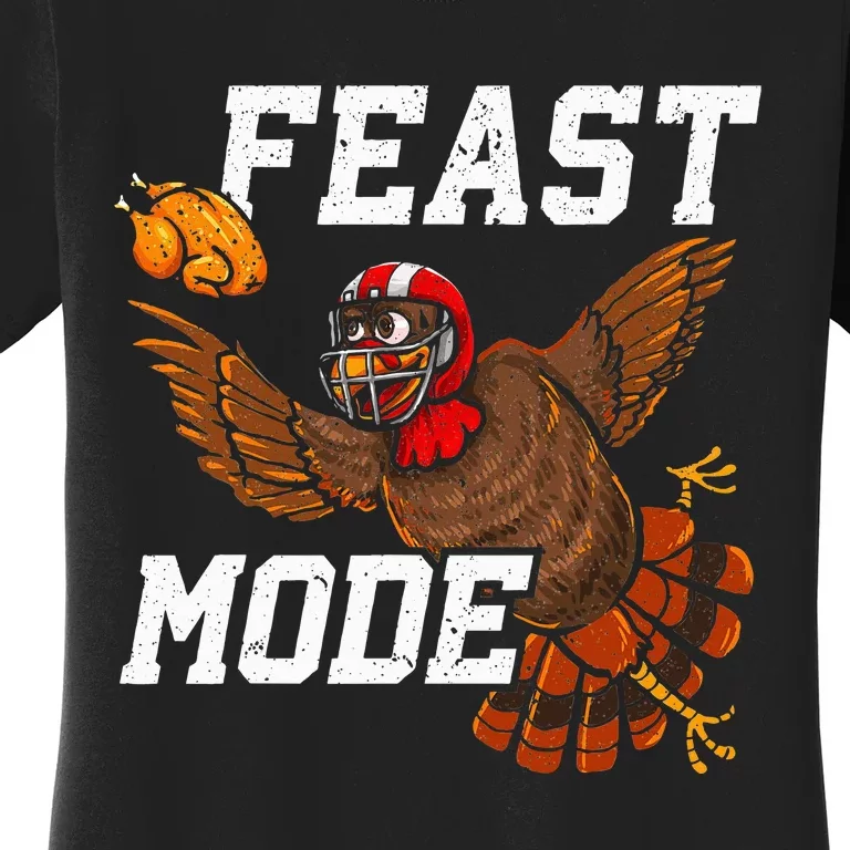 Football Thanksgiving Feast Mode Turkey Thanksgiving Women's T-Shirt