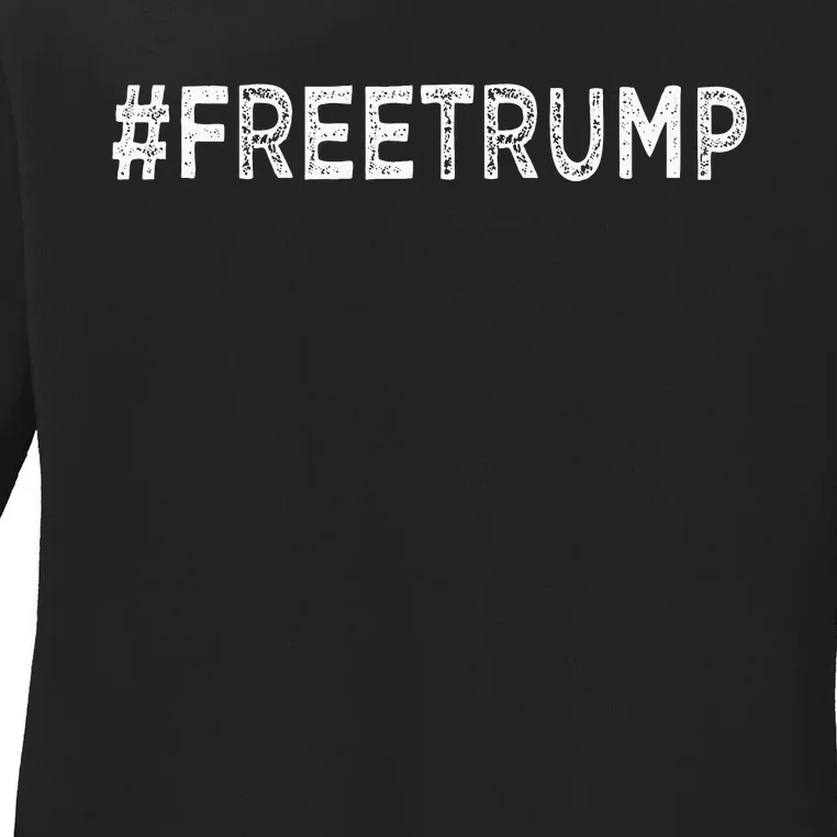 Free Trump Free Donald Trump 2024 Ladies Long Sleeve Shirt