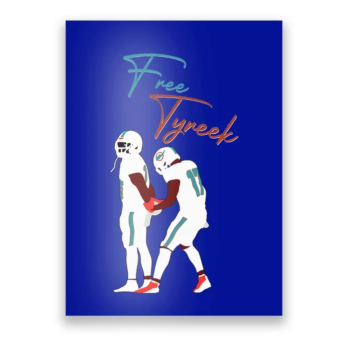 Free Tyreek Poster