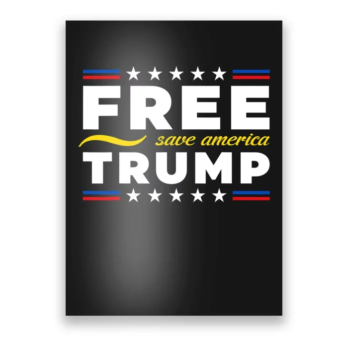 Free Trump Free Donald Trump 2024 Poster