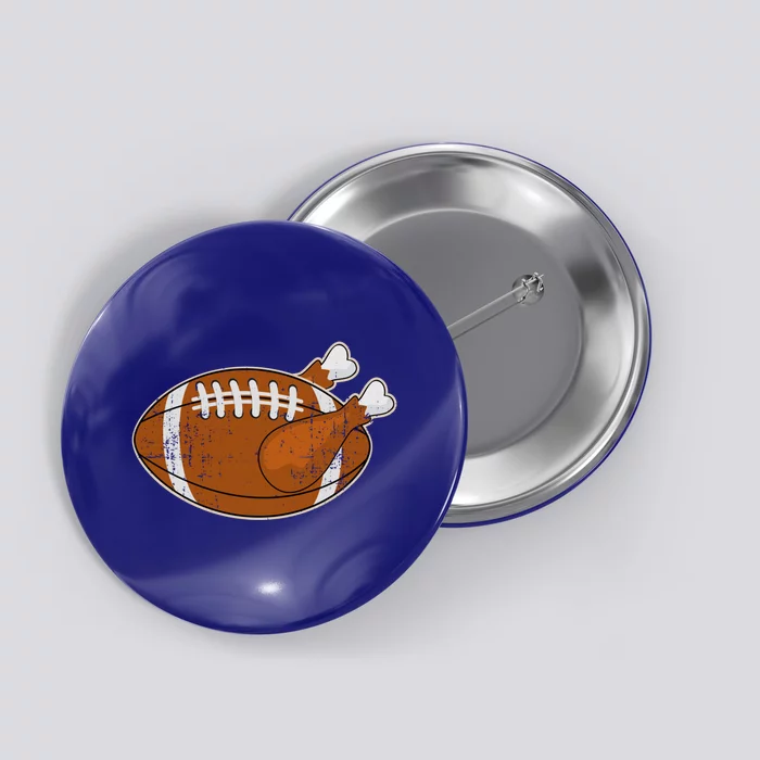 Funny Turkey Football For Thanksgiving Holiday Season Gift Button