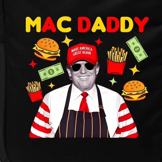 Funny Trump Fries Making Fries Mac Daddy Impact Tech Backpack