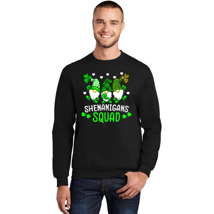 Funny Time For Shenanigans Squad St Patrick's Day Gnomes Tall Sweatshirt