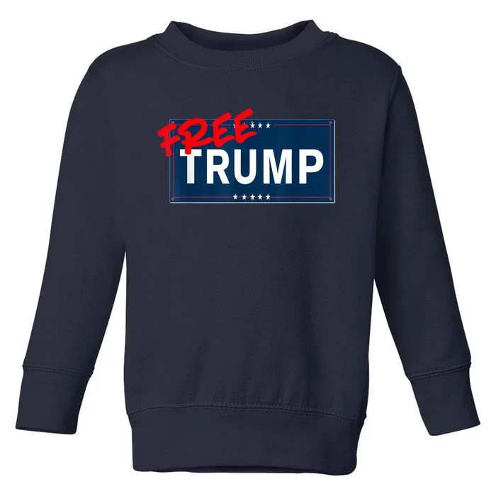 Free Trump Free Donald Trump Republican Support Toddler Sweatshirt