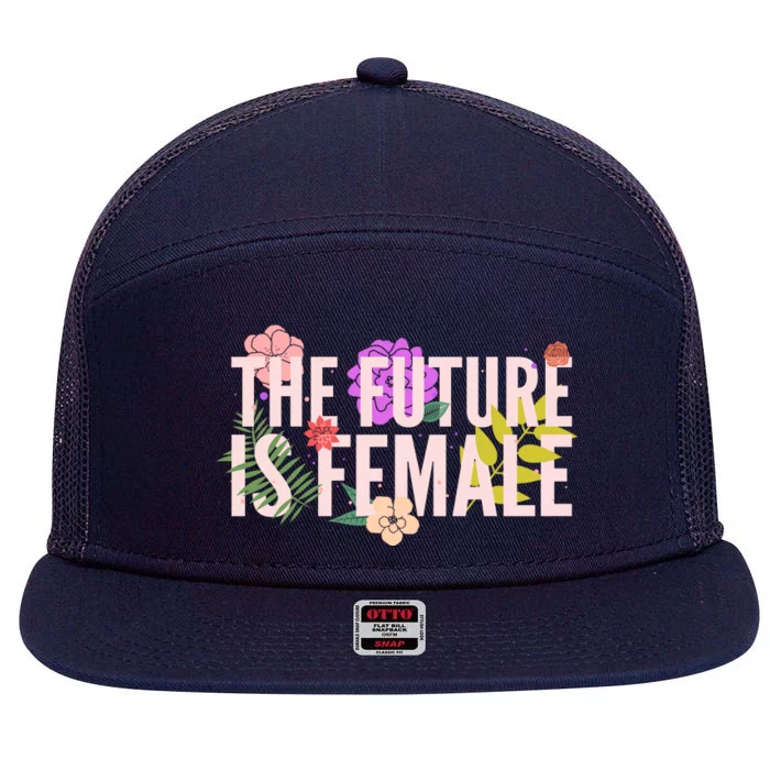 Floral The Future Is Female 7 Panel Mesh Trucker Snapback Hat