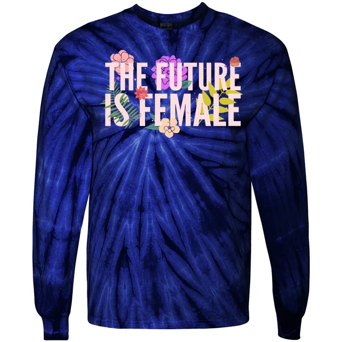 Floral The Future Is Female Tie-Dye Long Sleeve Shirt