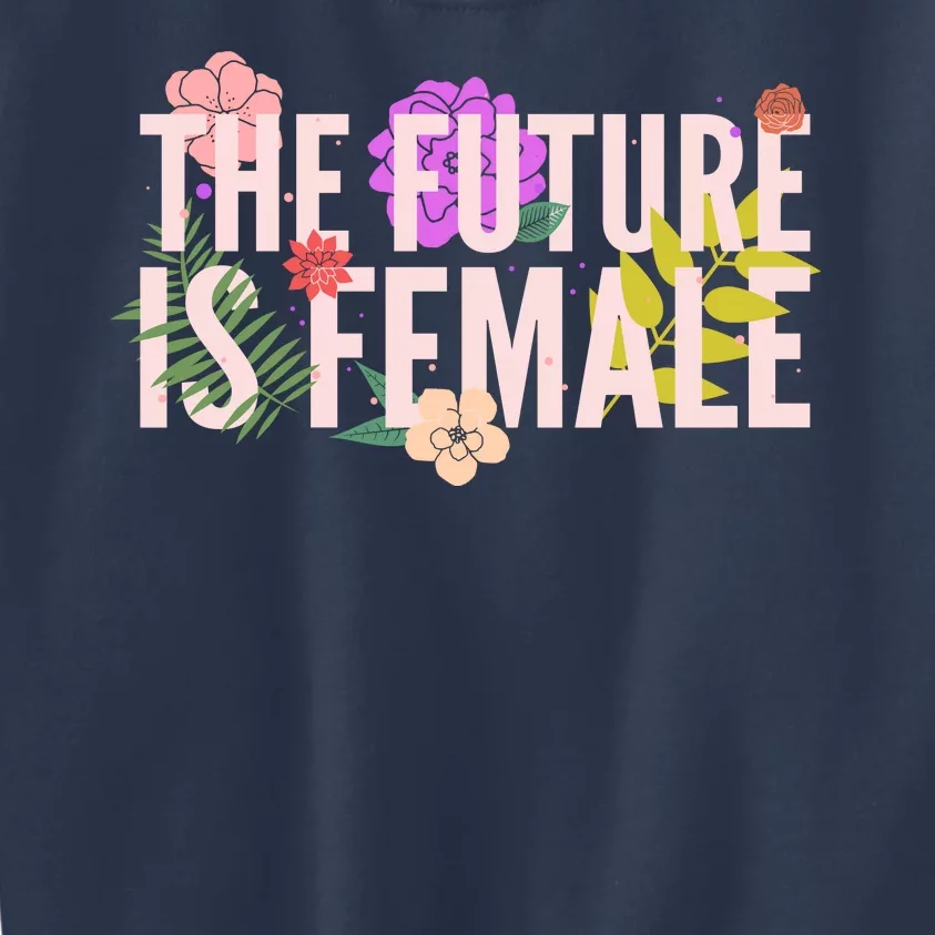 Floral The Future Is Female Kids Sweatshirt