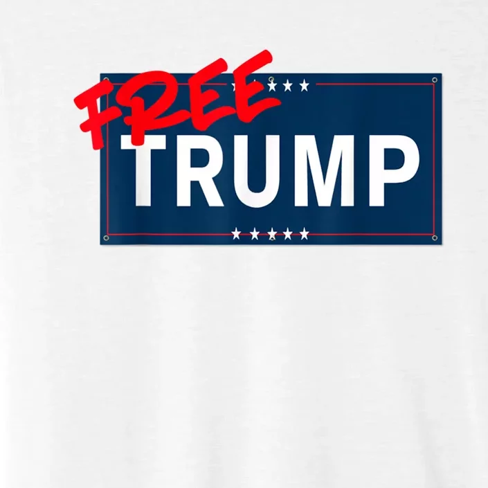 Free Donald Trump Republican Support ChromaSoft Performance T-Shirt